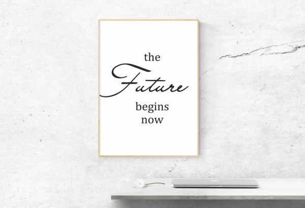 Постер «The future begins now» (b-w)